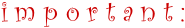 important: